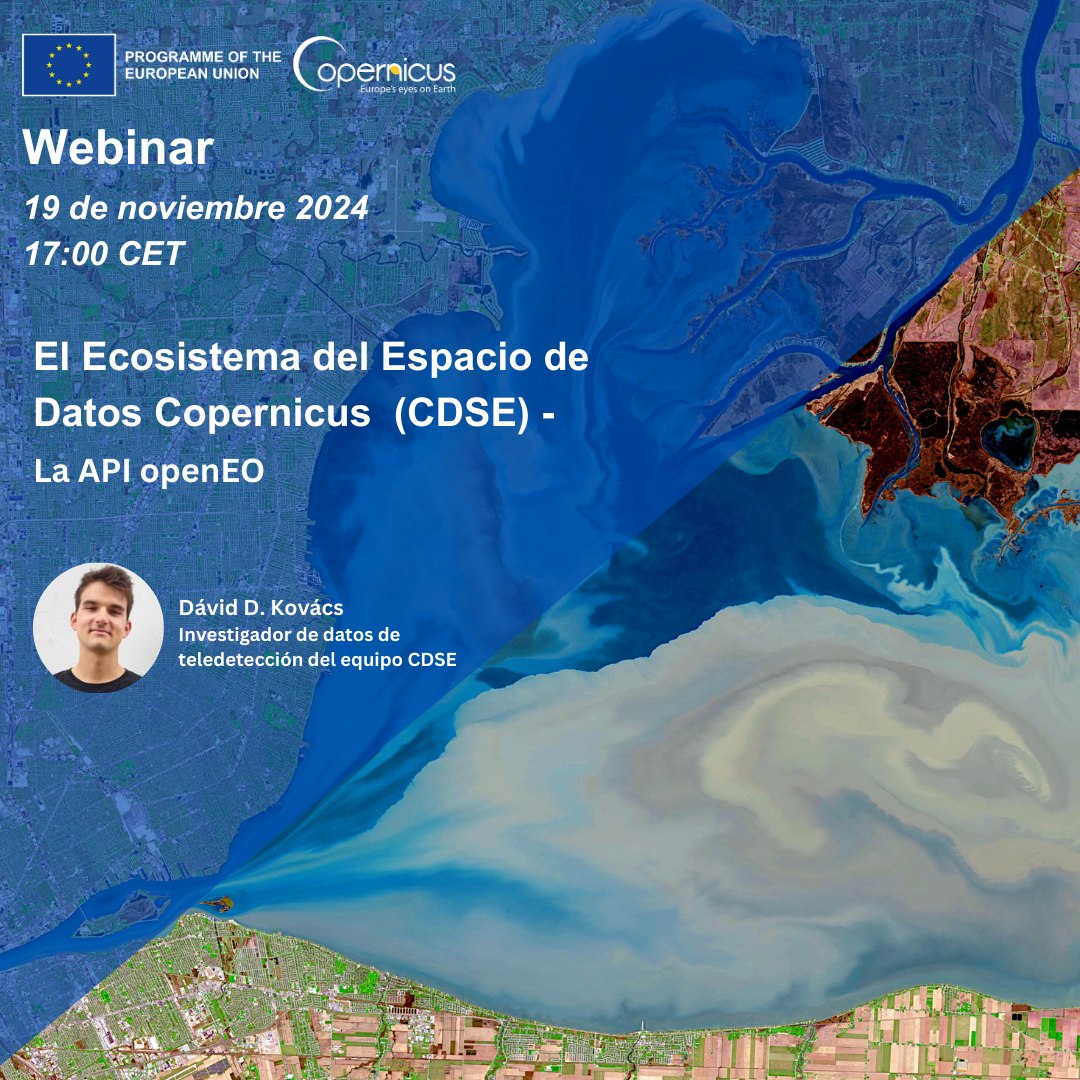 EU Space Webinar – El Ecosistema del Espacio de Datos Copernicus (CDSE – por sur letras en inglés) – La API OpenEO